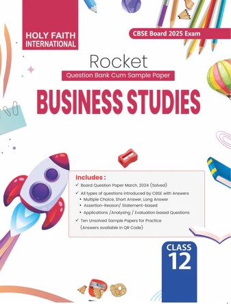 HOLY FAITH INTERNATIONAL ROCKET BUSINESS STUDIES CBSE CLASS-12